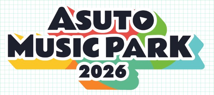 ASUTO MUSIC PARK 2026 開催情報｜ゼビオアリーナ仙台