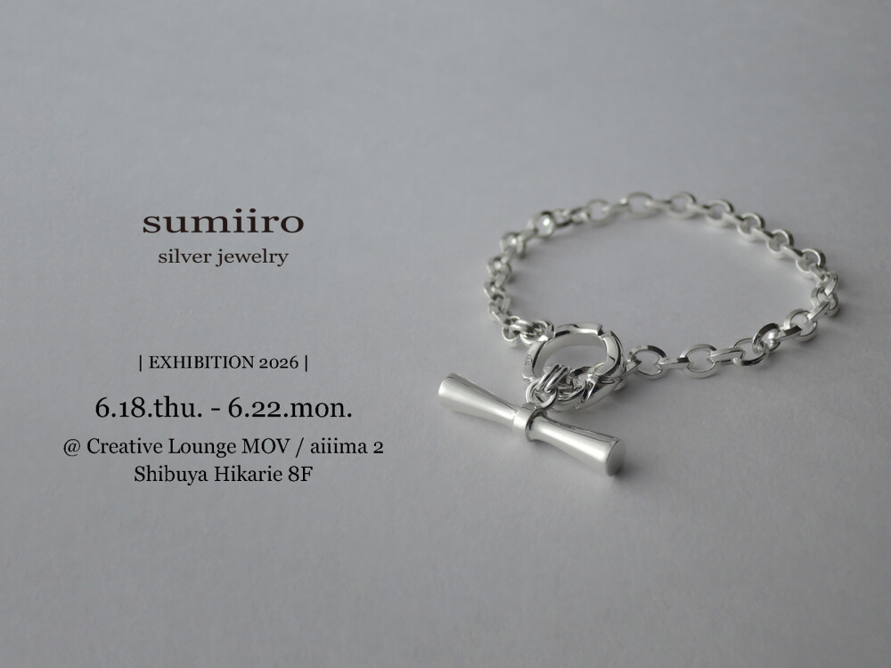sumiiro EXHIBITION 2026 at 渋谷ヒカリエ：シルバージュエリー新作発表・展示販売会