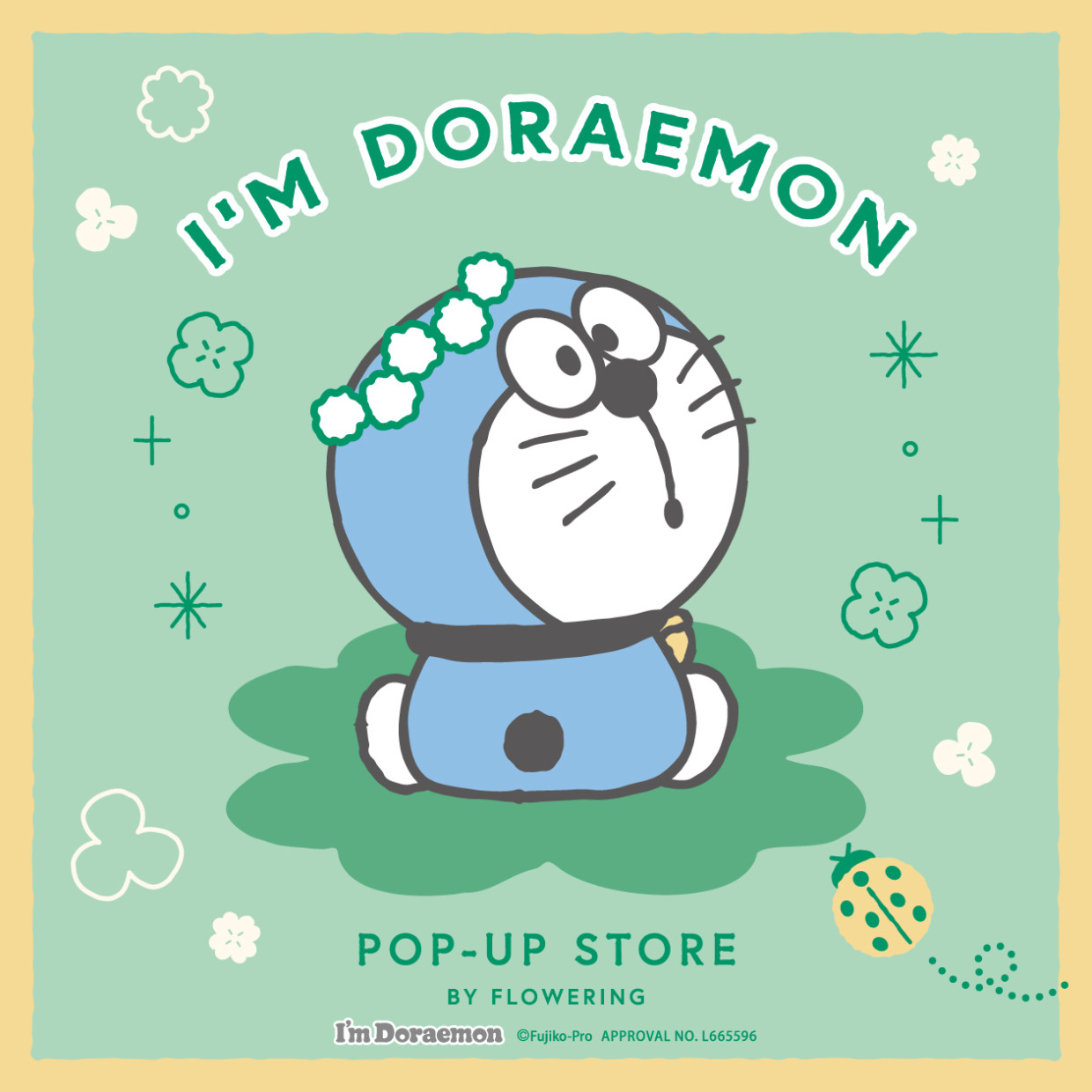 「I'M DORAEMON POP-UP STORE BY FLOWERING」期間限定OPEN！