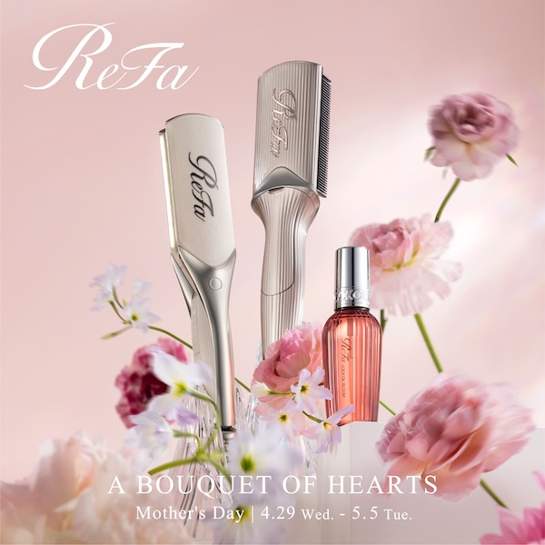 ReFa A BOUQUET OF HEARTS　SPRING  CAMPAIGN 2026