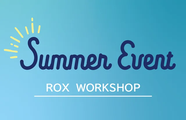 特設会場 - ROX夏のワークショップ【自分だけのオリジナル入浴料を作ろう♪調合体験イベント】