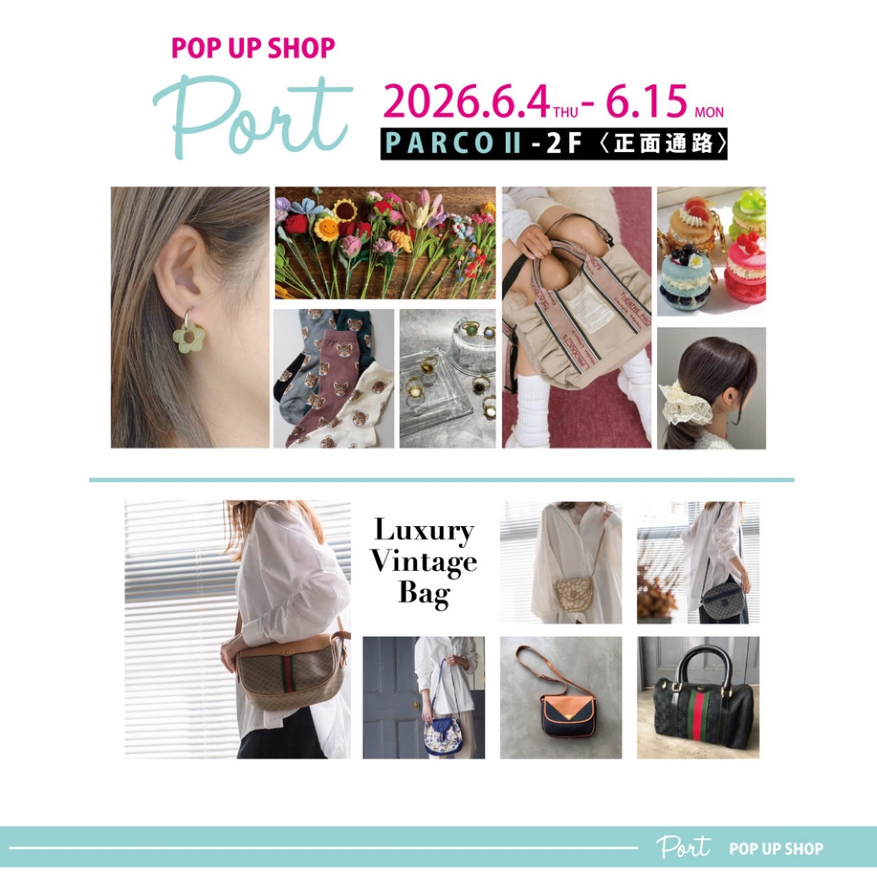 Port POPUP｜仙台PARCO2で春夏新作アクセサリーや限定アイテムが登場