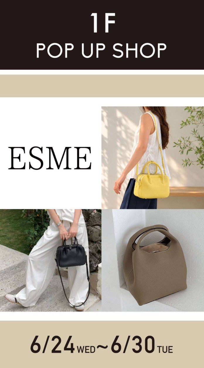 ESME ～エスメ～ ポップアップストア開催｜なんばマルイ