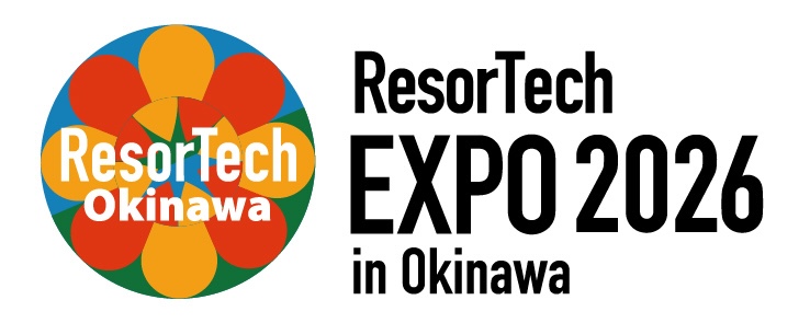 ResorTech EXPO 2026 in Okinawa：沖縄アリーナで開催されるIT・DX展示商談会