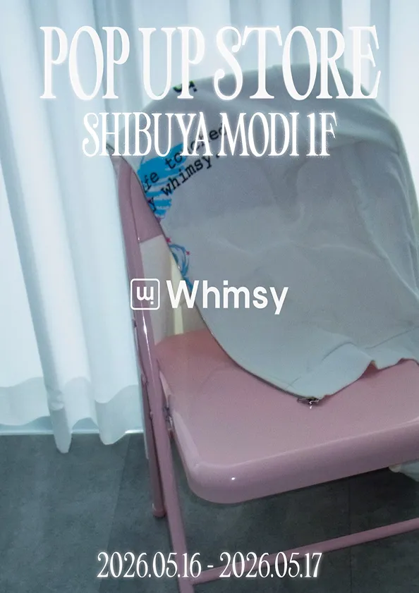 Whimsy POP UP STOREが渋谷マルイに登場！SHUNYAプロデュースのアパレルブランド