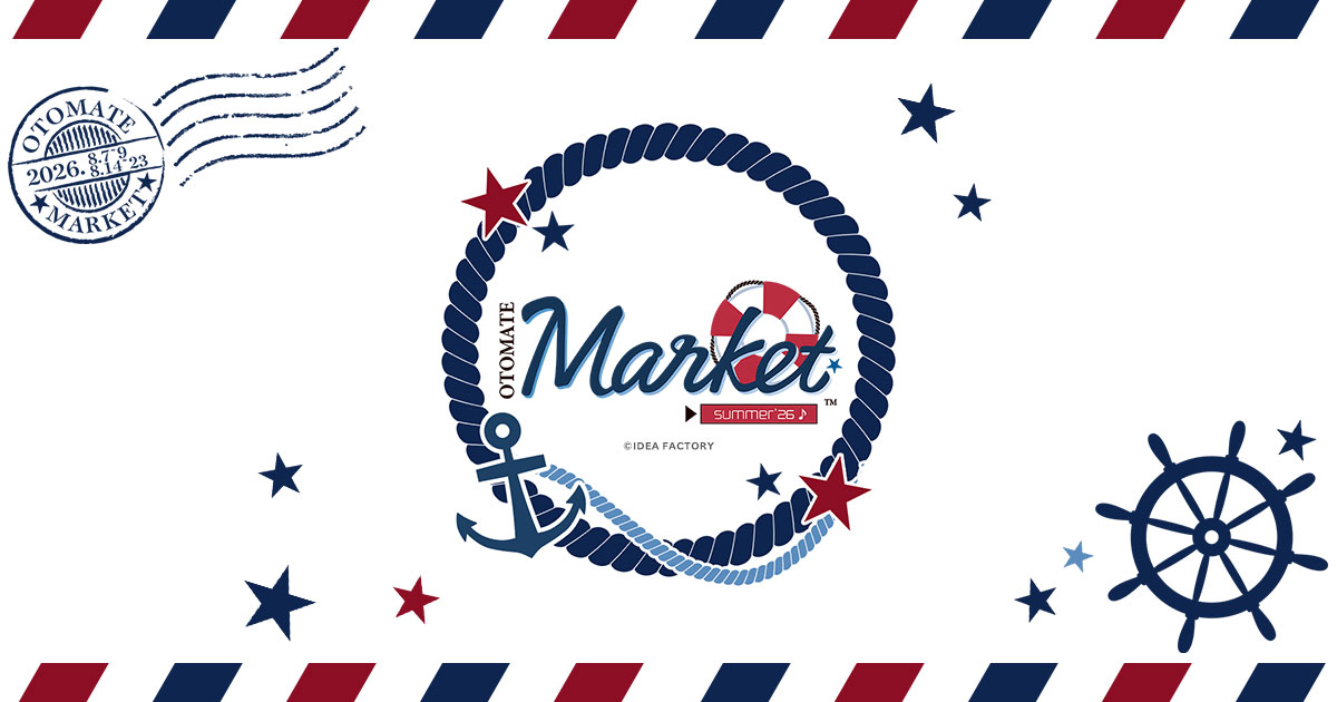 OTOMATE MARKET summer2026 なんばマルイで開催！事前抽選入場制